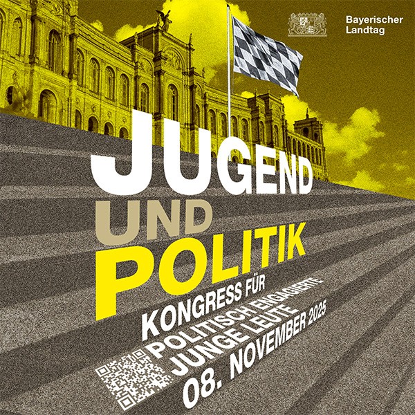 Kongress „Jugend und Politik“ im Bayerischen Landtag 